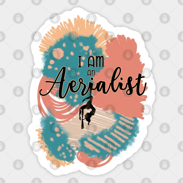 I am an Aerialist Sticker by LaBellaCiambella